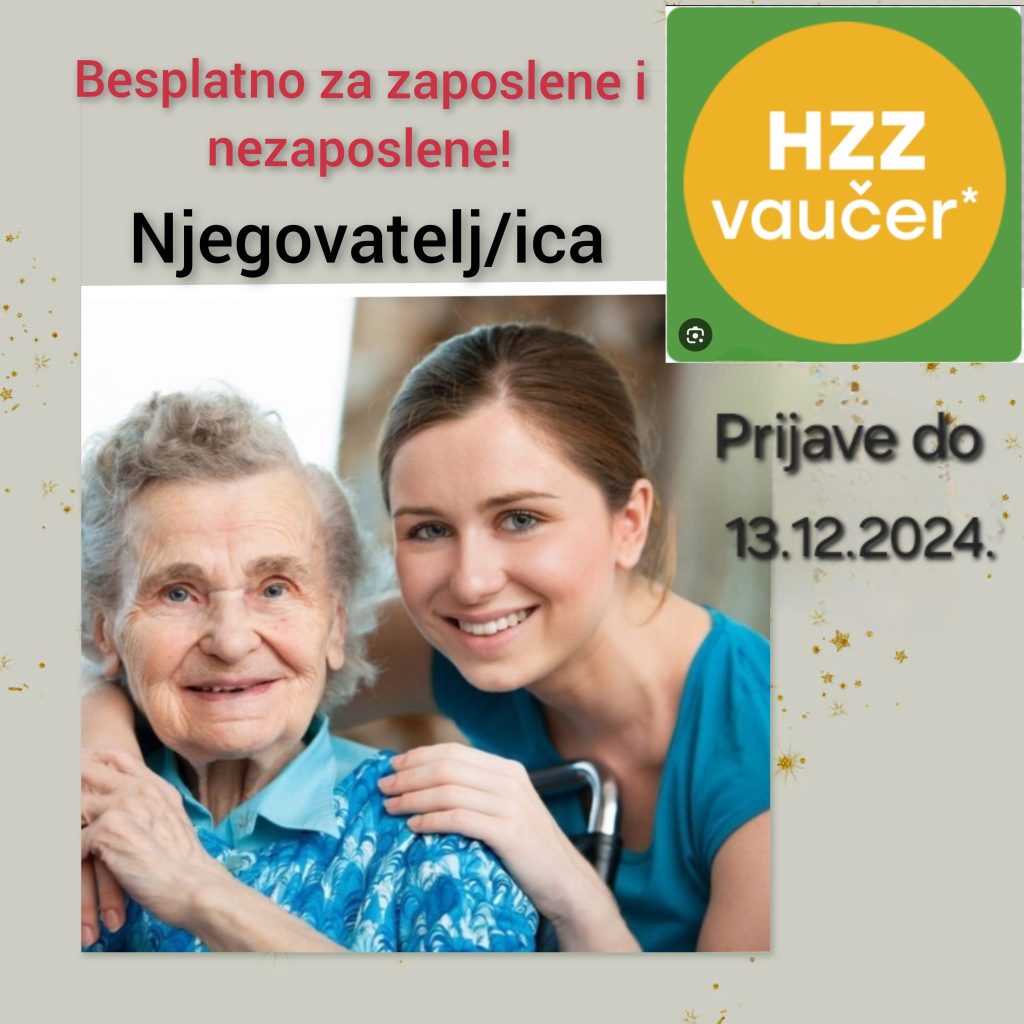NJEGOVATELJ/ICA – BESPLATNI PROGRAM ZA ZAPOSLENE I NEZAPOSLENE