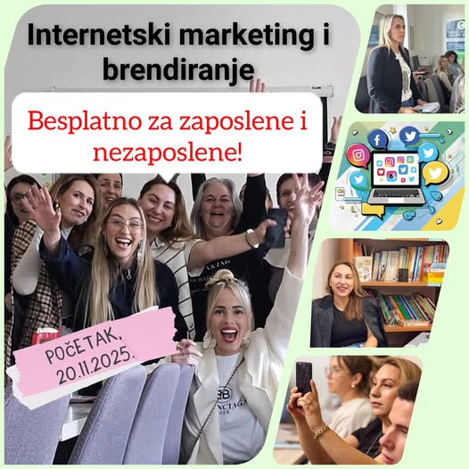BESPLATNI PROGRAM INTERNETSKI MARKETING I BRENDIRANJE – prijave do 6. 11. 2025.