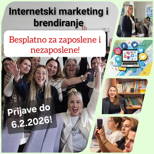 BESPLATNI PROGRAM INTERNETSKI MARKETING I BRENDIRANJE – prijave do 6. 2. 2026.